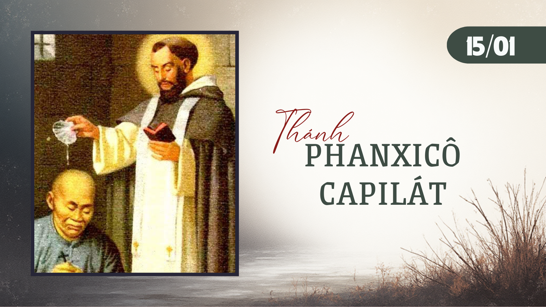 Ngày 15/01 Thánh Phanxicô Ca-pi-lát